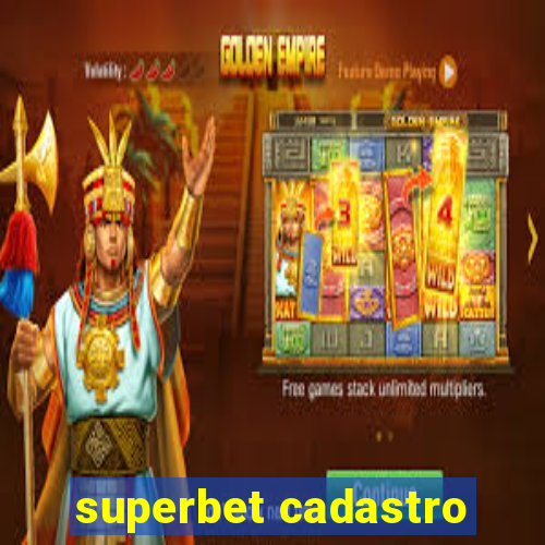 superbet cadastro